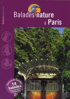 Couverture du livre « Balades Nature ; A Paris (Edition 2009) » de  aux éditions Dakota