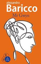 Couverture du livre « Mr Gwyn » de Alessandro Baricco aux éditions A Vue D'oeil