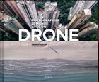 Couverture du livre « Photographier le monde avec un drone » de Karabuda Ecer-A aux éditions Epa