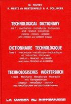 Couverture du livre « Dictionnaire technologique t.1 ; mécanique, métallurgie, hydrolique » de Dollinger et Feutry et Mertz aux éditions Eyrolles