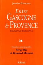 Couverture du livre « Entre Gascogne Et Provence » de Pouliquen J-L. aux éditions Edisud