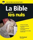 Couverture du livre « La Bible pour les nuls » de Eric Denimal aux éditions First