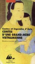 Couverture du livre « Contes d'une grand-mère vietnamienne » de Yveline Feray aux éditions Picquier