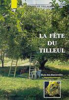 Couverture du livre « La fête du tilleul » de Buix Suzanne aux éditions Editions Du Mot Passant