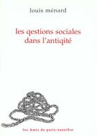 Couverture du livre « Les gestions sociales » de Louis Menard aux éditions Paris Zanzibar