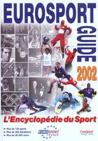 Couverture du livre « Eurosport Guide ; Edition 2002 » de Petra Faillot aux éditions Promedi