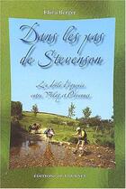 Couverture du livre « Dans les pas de Stevenson ; la drôle d'épopée entre Velay et Cévennes » de Flora Berger aux éditions Fournel