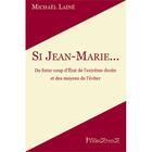 Couverture du livre « Si jean-marie... » de Michael Laine aux éditions Promethee