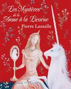 Couverture du livre « Les mystères de la dame à la licorne » de Pierre Lassalle aux éditions Terra Lucida