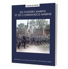 Couverture du livre « Fusiliers marins et commandos marine » de Collectif aux éditions Ecpad