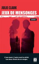 Couverture du livre « Jeux de mensonges » de Julie Clark aux éditions Archipoche