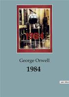 Couverture du livre « 1984 » de George Orwell aux éditions Culturea