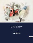 Couverture du livre « Vamire » de J.-H. Rosny aux éditions Culturea