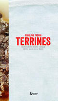 Couverture du livre « Terrines » de Rodolphe Paquin et Marie-Odile Briet et Pierre Javelle aux éditions Actes Sud