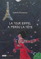 Couverture du livre « La tour Eiffel a perdu la tête » de Isabelle Duchesnes aux éditions Infimes