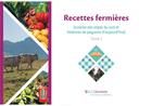 Couverture du livre « Recettes fermières ; cuisine des Alpes du Sud au XXIe siècle & histoires de paysans d'aujourd'hui t.1 » de  aux éditions La Boite A Editer