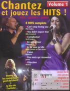 Couverture du livre « Chantez et jouez les hits ! volume 1 » de Hit aux éditions Hit Diffusion