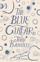 Couverture du livre « THE BLUE GUITAR » de John Banville aux éditions Adult Pbs