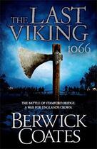 Couverture du livre « The Last Viking » de Coates Berwick aux éditions Simon And Schuster Uk