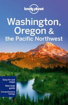 Couverture du livre « Washington, Oregon & the pacific Northwest (6e édition) » de  aux éditions Lonely Planet France