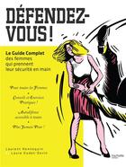 Couverture du livre « Défendez-vous ! » de Oudet-Dorin Laure aux éditions Hachette Pratique
