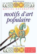 Couverture du livre « Motifs D'Art Populaire » de Birthe Koustrup aux éditions Dessain Et Tolra