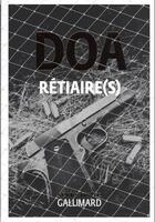 Couverture du livre « Retiaire(s) » de Doa aux éditions Gallimard