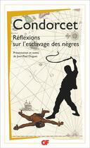 Couverture du livre « Réflexions sur l'esclavage des nègres » de Nicolas De Condorcet aux éditions Flammarion