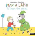 Couverture du livre « Max et Lapin Tome 4 : la sorcière Gros-derrière » de Pauline Martin et Astrid Desbordes aux éditions Nathan