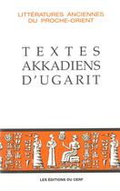 Couverture du livre « Textes akkadiens d'Ugarit » de Sylvie Lackenbacher aux éditions Cerf