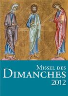 Couverture du livre « Missel des dimanches (édition 2012) » de  aux éditions Fleurus