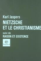 Couverture du livre « Nietzsche et le christianisme » de  aux éditions Bayard