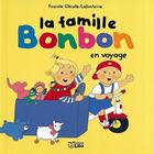 Couverture du livre « La famille bonbon en voyage » de P Claude-Lafontaine aux éditions Lito