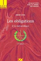 Couverture du livre « Droit civil, les obligations t.2 ; le fait juridique (12e édition) » de Jean-Luc Aubert et Jacques Flour et Eric Savaux aux éditions Sirey