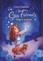 Couverture du livre « Star friends t.2 ; le piège maléfique » de Linda Chapman aux éditions Pocket Jeunesse