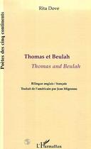 Couverture du livre « Thomas et beulah ; thomas and beulah » de Rita Dove aux éditions Editions L'harmattan