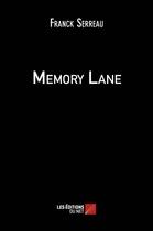 Couverture du livre « Memory lane » de Franck Serreau aux éditions Editions Du Net