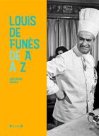 Couverture du livre « Louis de Funès de A à Z » de Bertrand Dicale aux éditions Grund