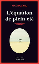 Couverture du livre « L'equation de plein ete » de Keigo Higashino aux éditions Editions Actes Sud