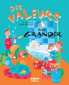 Couverture du livre « Des valeurs pour grandir ; 15 valeurs individuelles » de  aux éditions Oskar