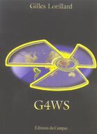 Couverture du livre « G4ws » de Gilles Lorillard aux éditions Compas