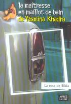 Couverture du livre « La Rose De Blida » de Yasmina Khadra aux éditions Apres La Lune