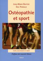 Couverture du livre « Osteopathie et sport » de Bastide Jean-Marie aux éditions Sully