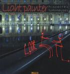 Couverture du livre « Light painter ; histoires lumineuses » de Christopher Hibbert aux éditions Maison D'editions