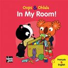 Couverture du livre « OOPS ET OHLALA ; Tidy your room ! » de Mellow aux éditions Talents Hauts