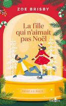 Couverture du livre « La fille qui n'aimait pas Noël » de Zoe Brisby aux éditions Gabelire