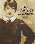Couverture du livre « Dix cahiers surréalistes : avril 1924 » de  aux éditions Jean-michel Place Editeur