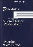 Couverture du livre « Post-histoire » de Vilem Flusser aux éditions T Et P