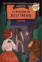 Couverture du livre « History mystery : le mystère de Billy the kid » de Julien Artigue et Marlene Merveilleux aux éditions Chattycat