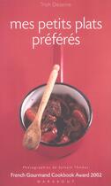 Couverture du livre « Mes Petits Plats Preferes » de Trish Deseine aux éditions Marabout